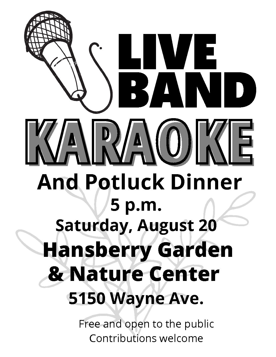 LiveBand Karaoke at August Potluck in the Garden Hansberry Garden